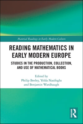 Reading Mathematics in Early Modern Europe