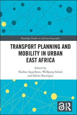 Transport Planning and Mobility in Urban East Africa