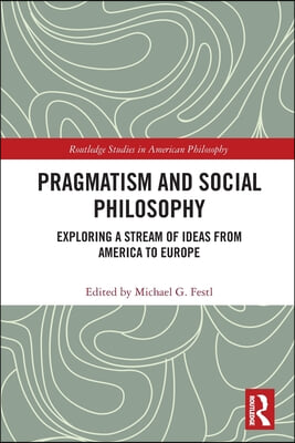 Pragmatism and Social Philosophy