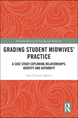 Grading Student Midwives’ Practice