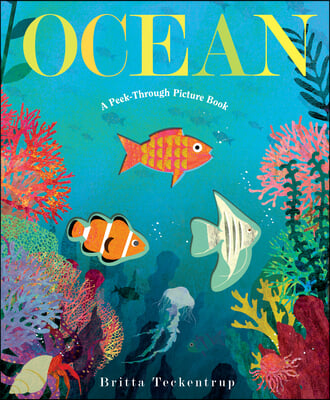 Ocean: A Peek-Through Picture Book