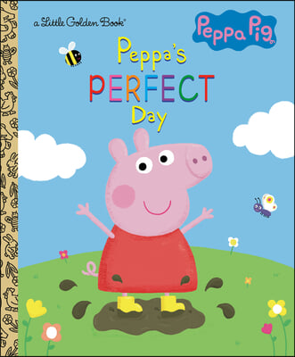 Peppa&#39;s Perfect Day (Peppa Pig)