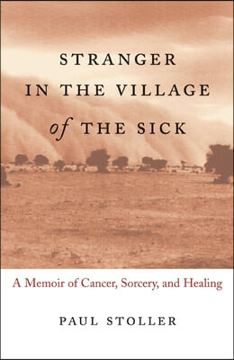 Stranger in the Village of the Sick