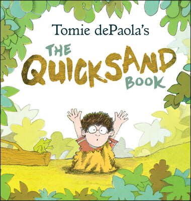 Tomie Depaola&#39;s the Quicksand Book