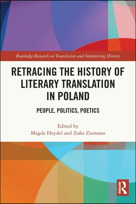 Retracing the History of Literary Translation in Poland