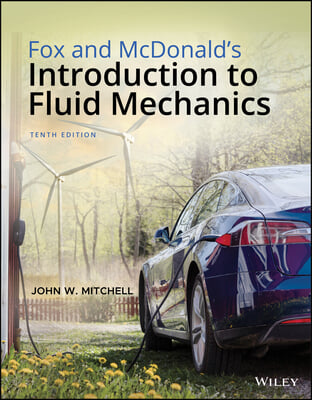 Fox and McDonald's Introduction to Fluid Mechanics