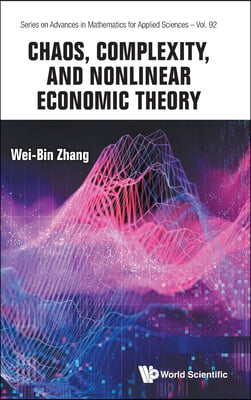 Chaos, Complexity, and Nonlinear Economic Theory