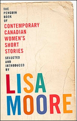Penguin Book of Canadian Women's Short Stories