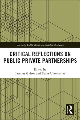 Critical Reflections on Public Private Partnerships