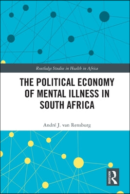 Political Economy of Mental Illness in South Africa