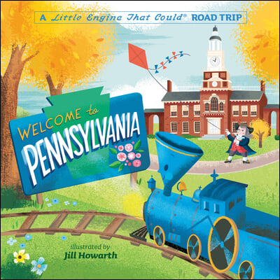 Welcome to Pennsylvania: A Little Engine That Could Road Trip