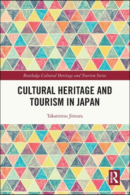 Cultural Heritage and Tourism in Japan