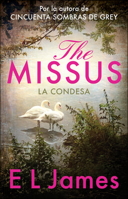 The Missus (La Condesa)