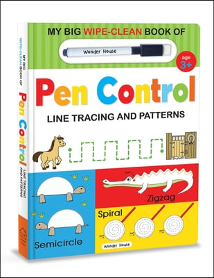 My Big Wipe and Clean Book of Pen Control for Kids: Line Tracing and Patterns