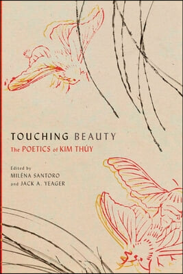 Touching Beauty: The Poetics of Kim Thuy