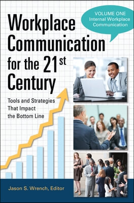 Workplace Communication for the 21st Century