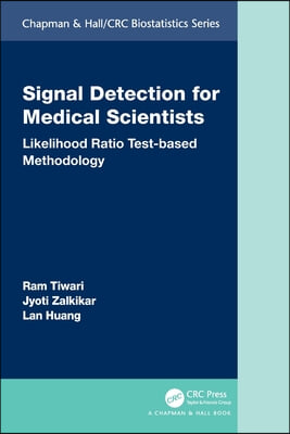 Signal Detection for Medical Scientists