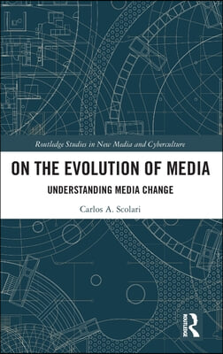 On the Evolution of Media