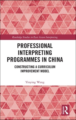 Professional Interpreting Programmes in China
