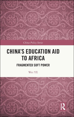 China's Education Aid to Africa