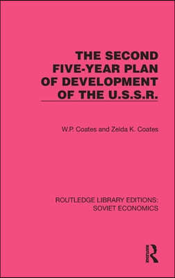 Second Five-Year Plan of Development of the U.S.S.R.