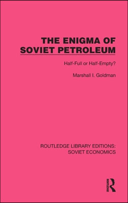 Enigma of Soviet Petroleum
