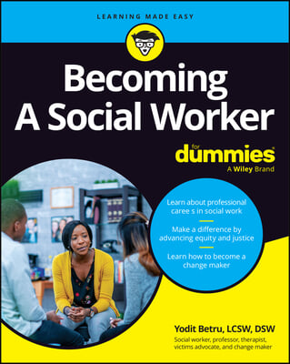 Becoming a Social Worker for Dummies