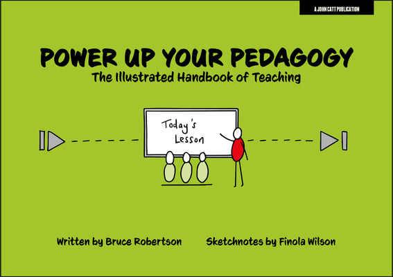 Power Up Your Pedagogy: The Illustrated Handbook of Teaching