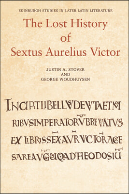 The Lost History of Sextus Aurelius Victor