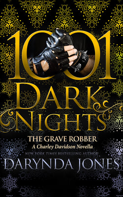 The Grave Robber: A Charley Davidson Novella