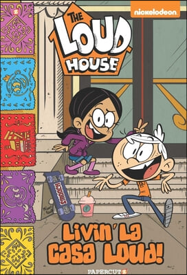 The Loud House: Livin&#39; La Casa Loud!