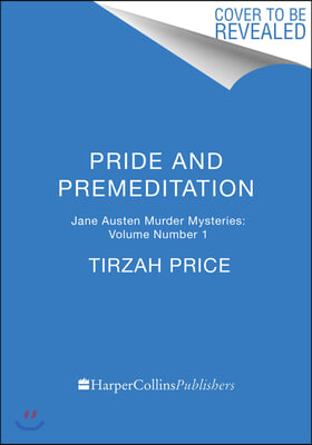 Pride and Premeditation