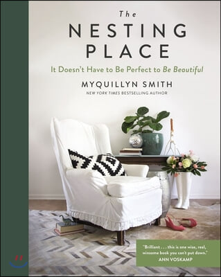 The Nesting Place: It Doesn&#39;t Have to Be Perfect to Be Beautiful