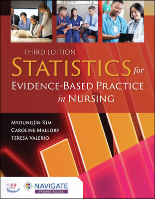 Statistics for Evidence-Based Practice in Nursing