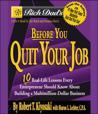 Rich Dad&#39;s Before You Quit Your Job