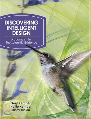 Discovering Intelligent Design: A Journey Into the Scientific Evidence