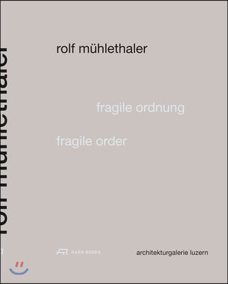 Fragile Order - Rolf Muhlethaler