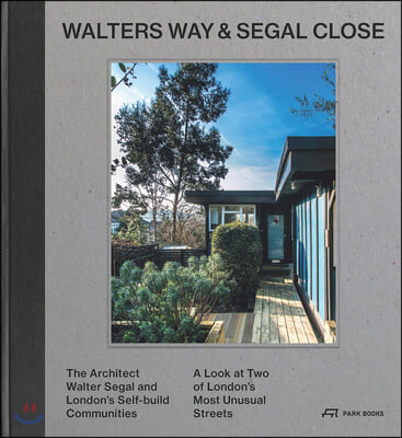 Walters Way and Segal Close