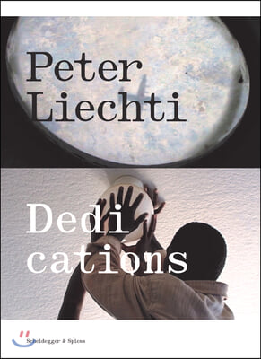 Peter Liechti - Dedications