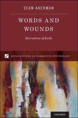 Words and Wounds: Narratives of Exile