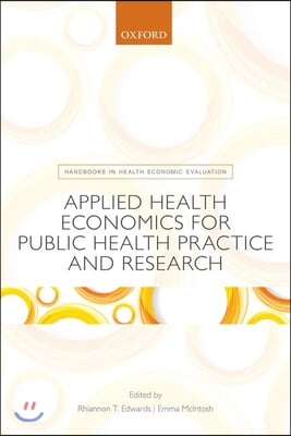 Applied Health Economics for Public Health Practice and Research