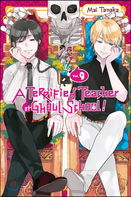 A Terrified Teacher at Ghoul School!, Vol. 9