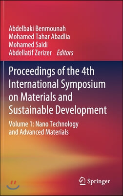 Proceedings of the 4th International Symposium on Materials and Sustainable Development: Volume 1: Nano Technology and Advanced Materials