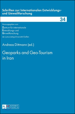 Geoparks and Geo-Tourism in Iran