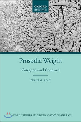 Prosodic Weight: Categories and Continua