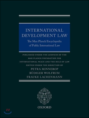 International Development Law: The Max Planck Encyclopedia of Public International Law