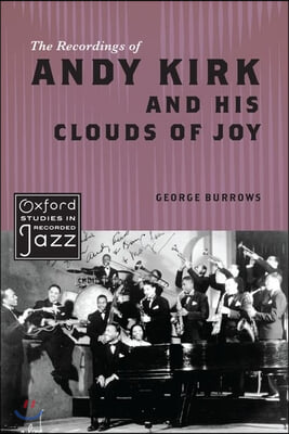 The Recordings of Andy Kirk and His Clouds of Joy