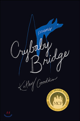 Crybaby Bridge: Poems