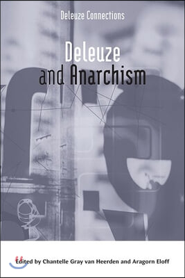 Deleuze and Anarchism