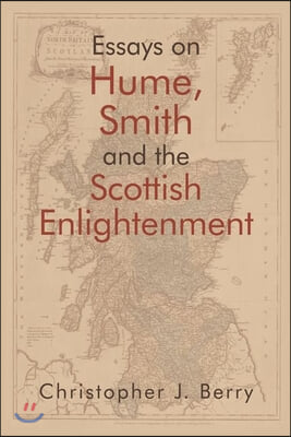 Essays on Hume, Smith and the Scottish Enlightenment